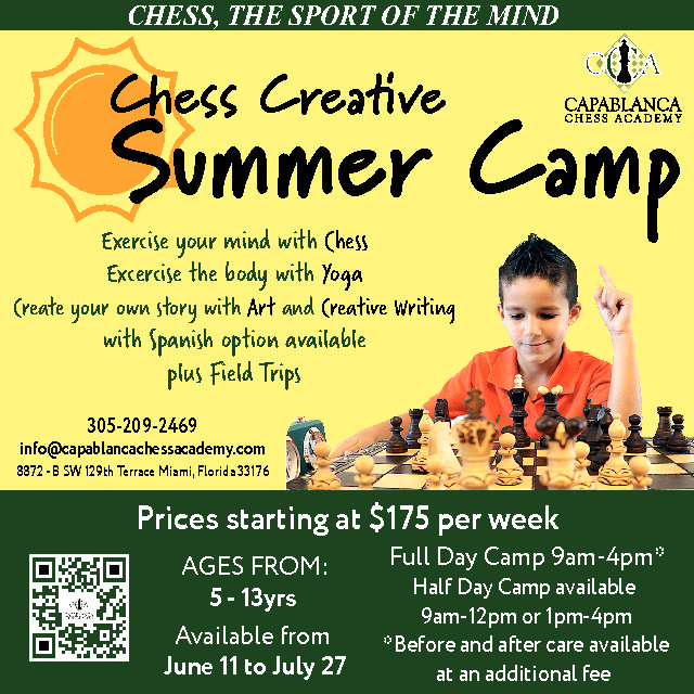 Register for our Summer Camp Now! Capablanca Chess Academy